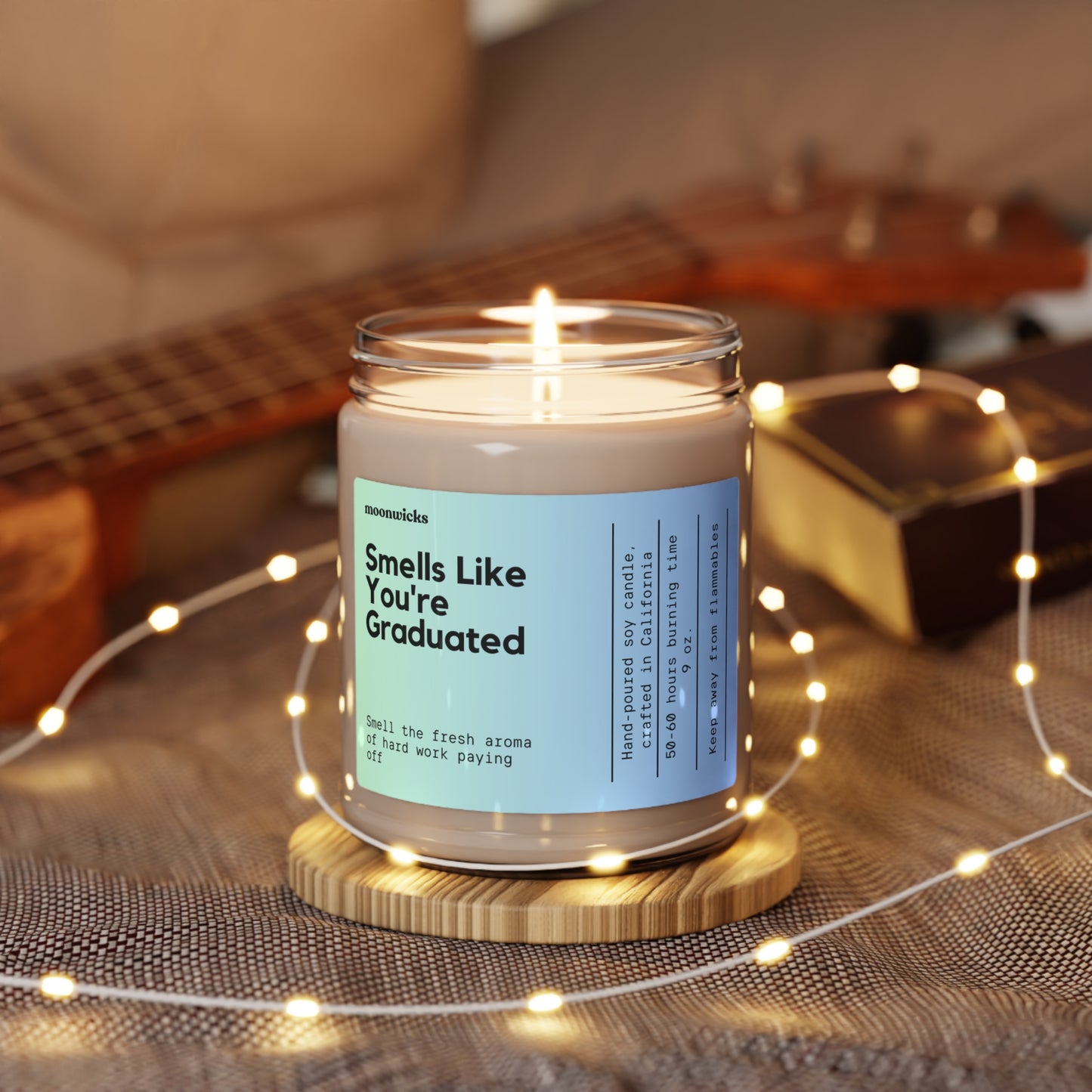 Smells Like You're Graduated