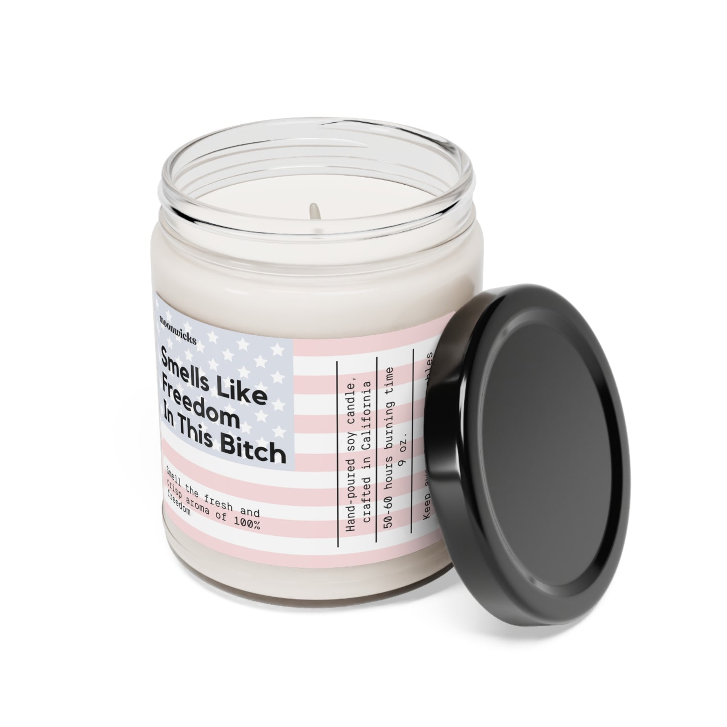 Smells Like Freedom In This Bitch