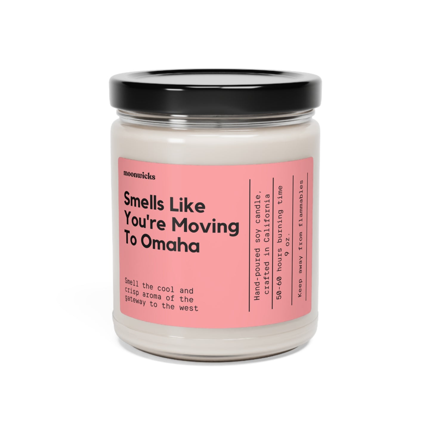 Smells Like You're Moving To Omaha