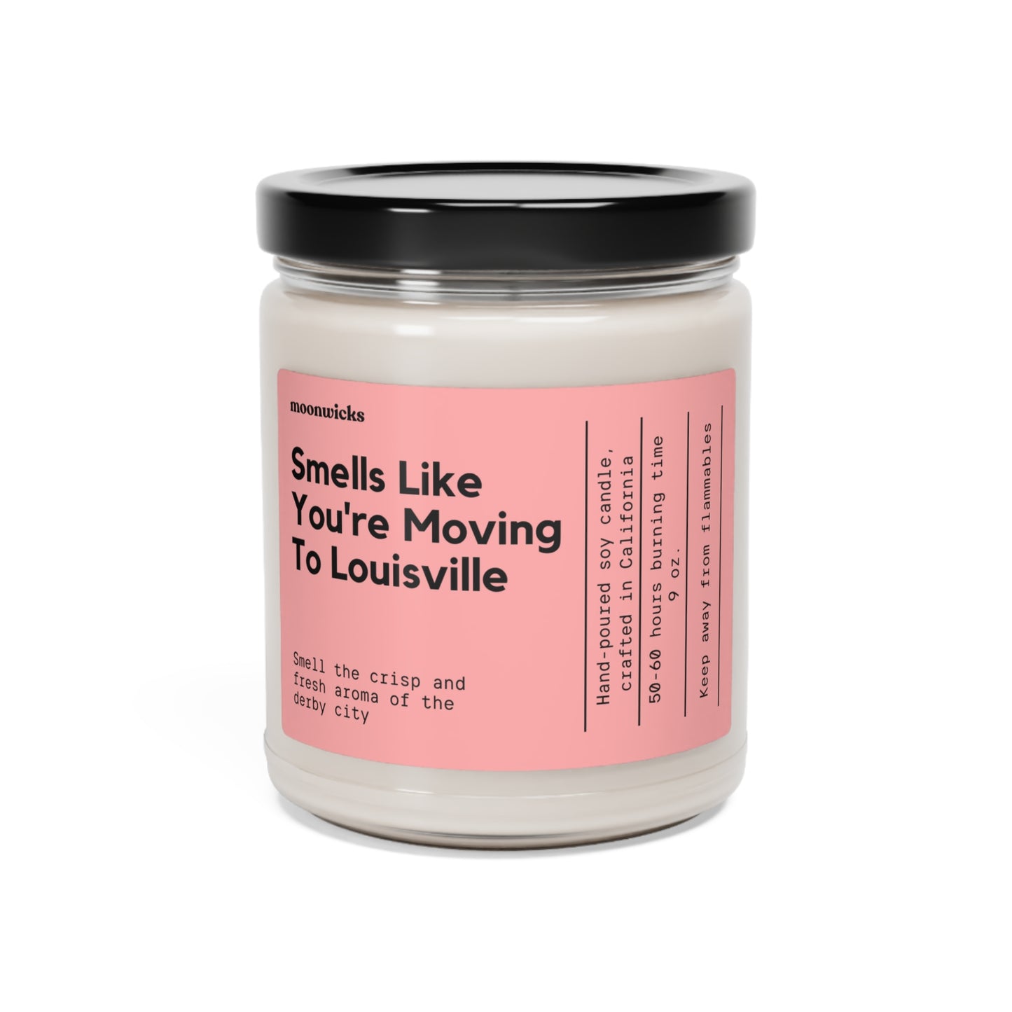 Smells Like You're Moving To Louisville