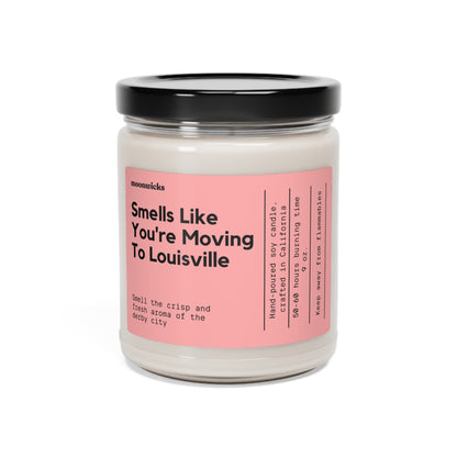 Smells Like You're Moving To Louisville