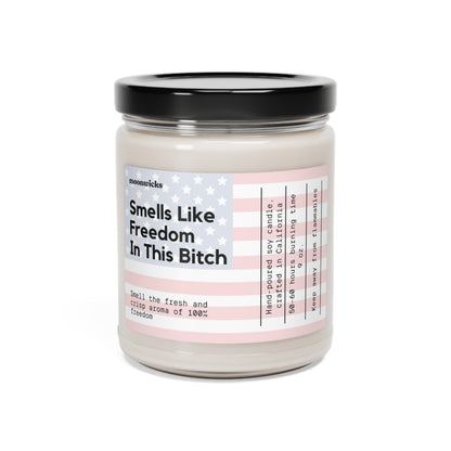 Smells Like Freedom In This Bitch