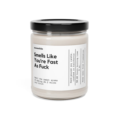 Smells like You're Fast As Fuck Marathon Marathon Gift