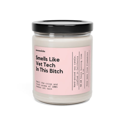 Smells Like Vet Tech In This Bitch