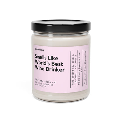 Smells Like World's Best Wine Drinker