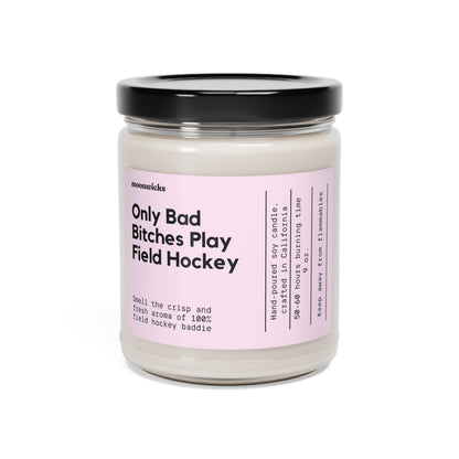 Only Bad Bitches Play Field Hockey