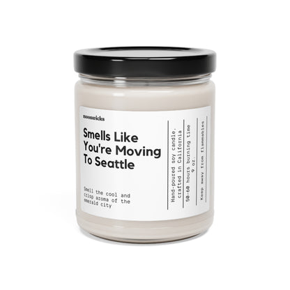 Smells Like You're Moving To Seattle