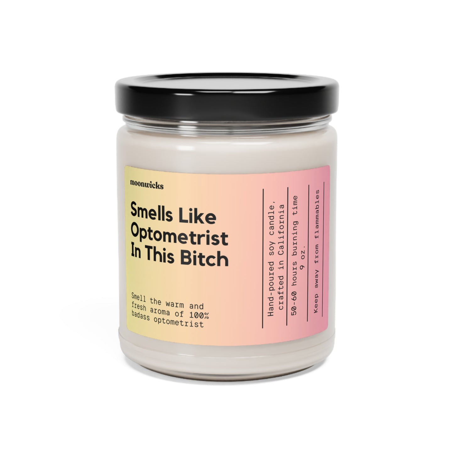 Smells Like Optometrist In This Bitch