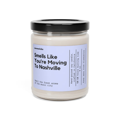 Smells Like You're Moving To Nashville
