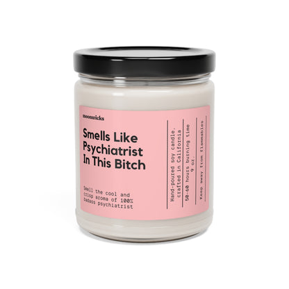 Smells Like Psychiatrist In This Bitch