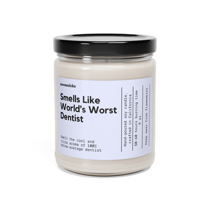 Smells Like World's Worst Dentist