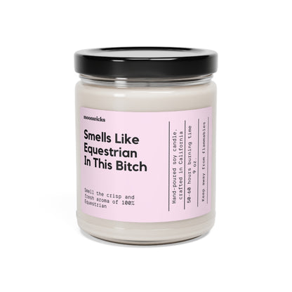 Smells Like Equestrian In This Bitch