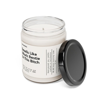 Smells Like Work Bestie In This Bitch