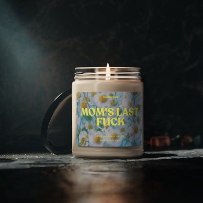 Mom's Last Fuck, Welp Now It's On Fire