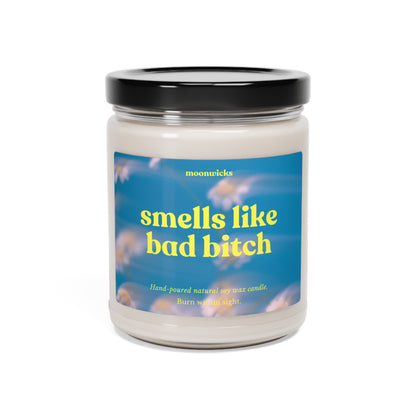 Smells Like Bad Bitch