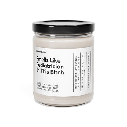 Smells Like Pediatrician In This Bitch