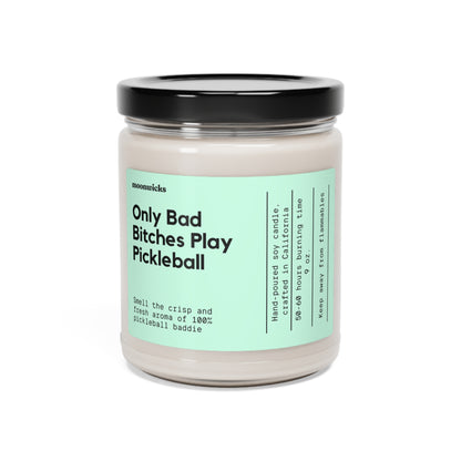 Only Bad Bitches Play Pickleball