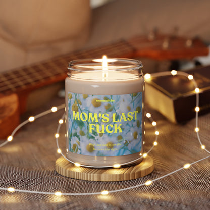 Mom's Last Fuck, Welp Now It's On Fire