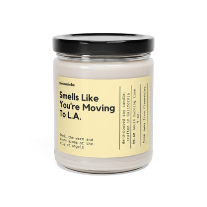 Smells Like You're Moving To Los Angeles
