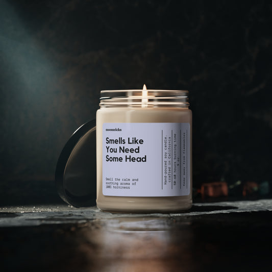 Smells Like You Need Some Head