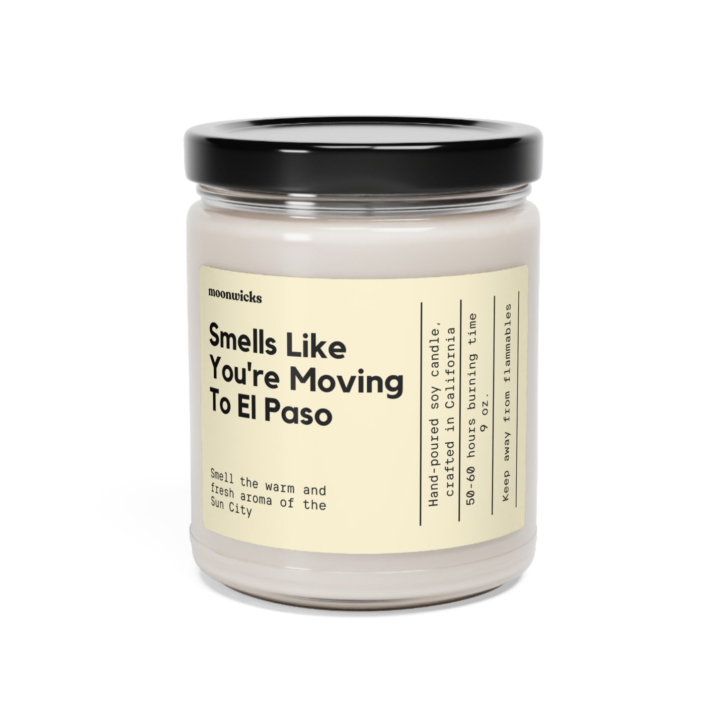 Smells Like You're Moving To El Paso