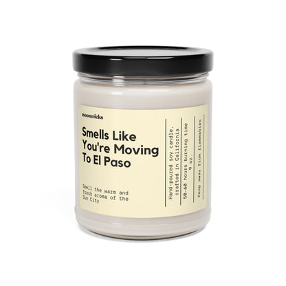 Smells Like You're Moving To El Paso