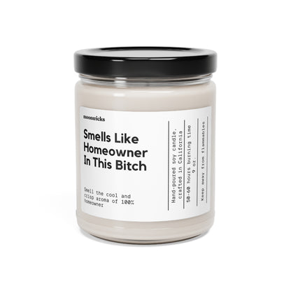 Smells Like Homeowner In This Bitch