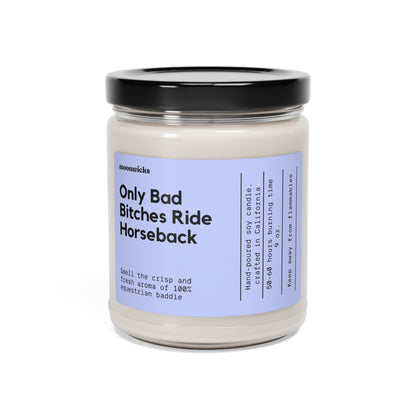 Only Bad Bitches Ride Horseback