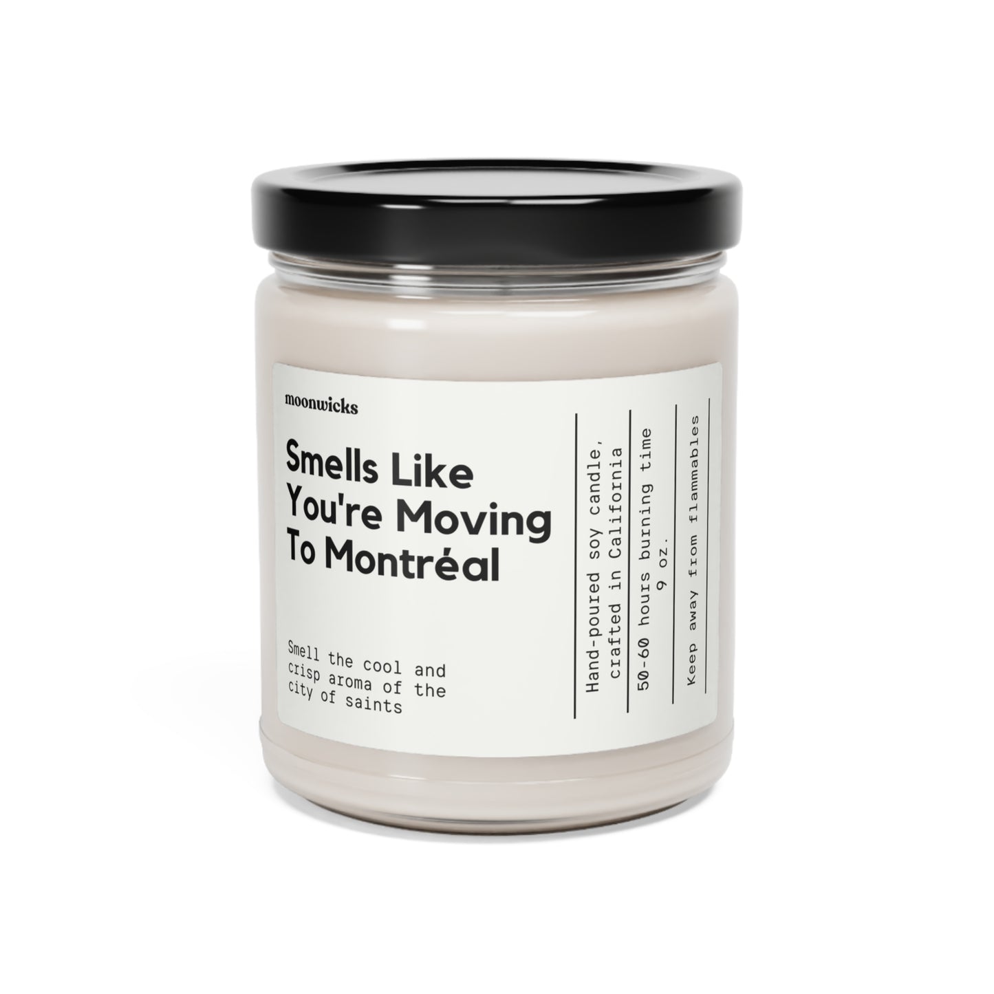 Smells Like You're Moving To Montreal