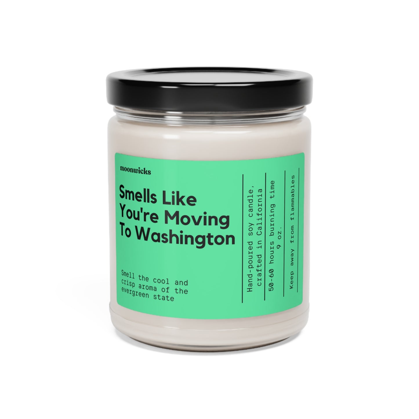 Smells Like You're Moving To Washington