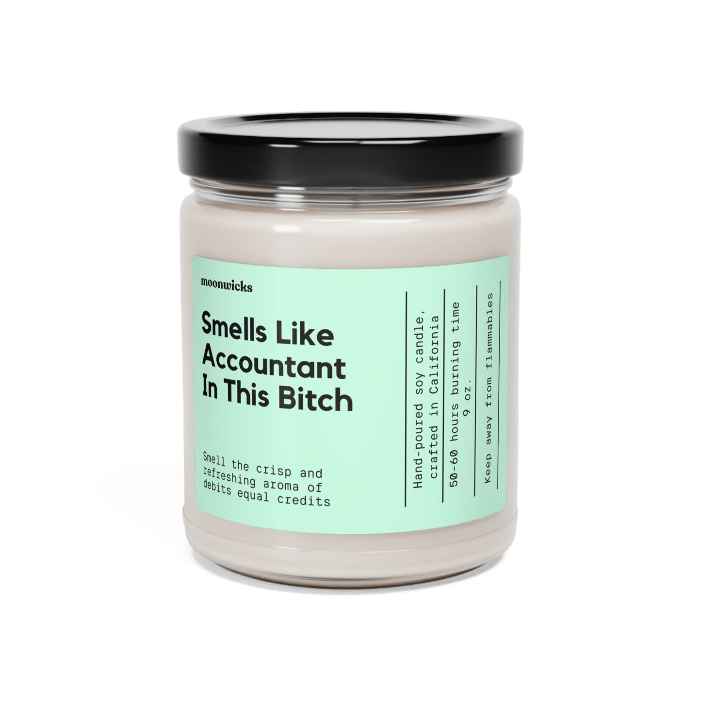 Smells Like Accountant In This Bitch