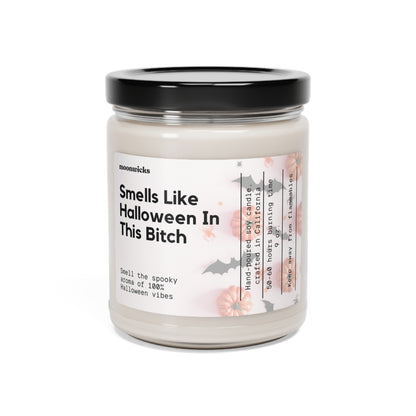 Smells Like Halloween In This Bitch