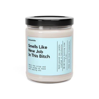 Smells Like New Job In This Bitch