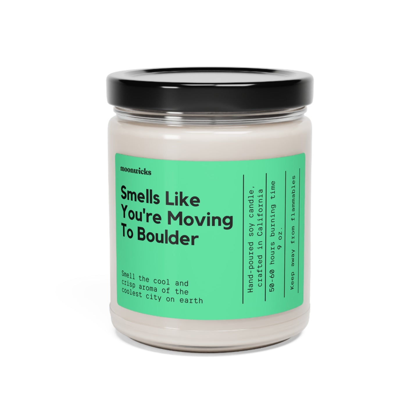 Smells Like You're Moving To Boulder