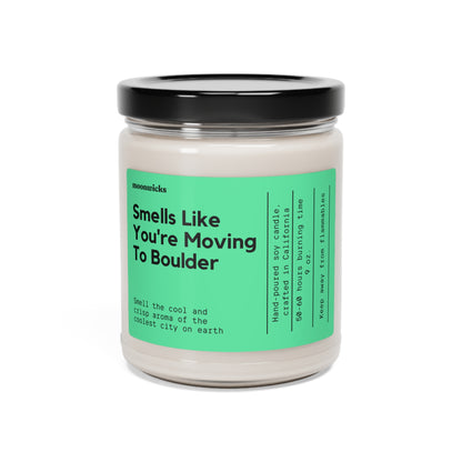 Smells Like You're Moving To Boulder