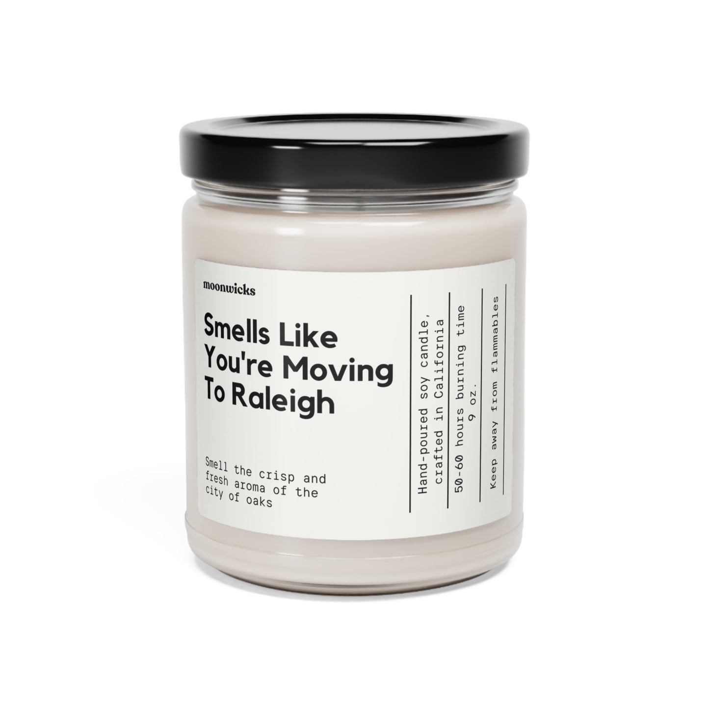 Smells Like You're Moving To Raleigh