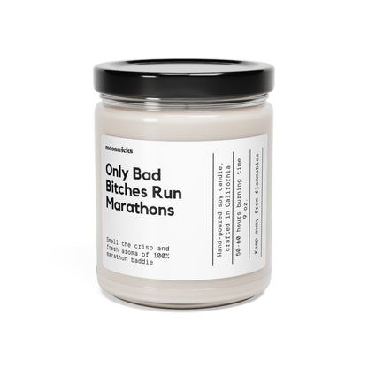 Only Bad Bitches Run Marathons