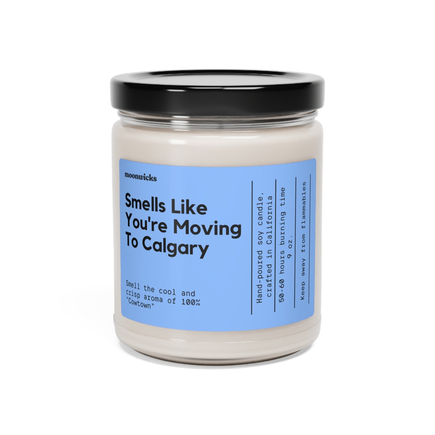 Smells Like You're Moving To Calgary