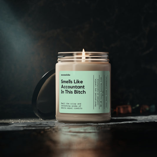 Smells Like Accountant In This Bitch